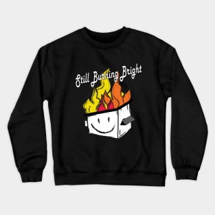 Dumpster Fire Crewneck Sweatshirt